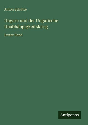 Ungarn und der Ungarische Unabhängigkeitskrieg