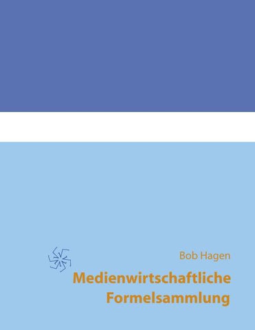 Medienwirtschaftliche Formelsammlung