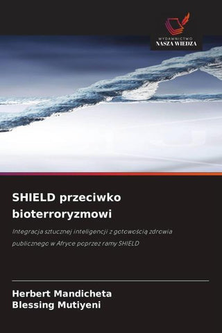 SHIELD przeciwko bioterroryzmowi