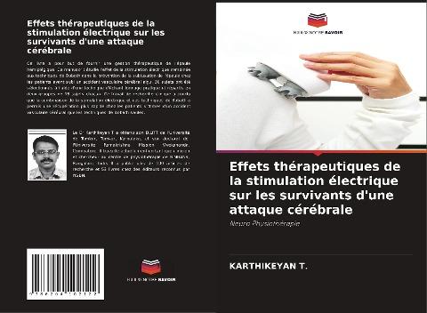 Effets thérapeutiques de la stimulation électrique sur les survivants d'une attaque cérébrale