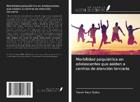 Morbilidad psiquiátrica en adolescentes que asisten a centros de atención terciaria