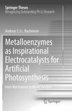 Metalloenzymes as Inspirational Electrocatalysts for Artificial Photosynthesis