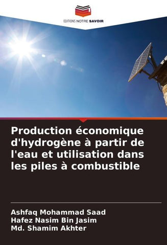 Production économique d'hydrogène à partir de l'eau et utilisation dans les piles à combustible