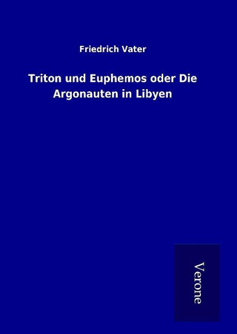 Triton und Euphemos oder Die Argonauten in Libyen
