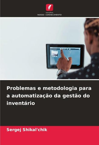 Problemas e metodologia para a automatização da gestão do inventário