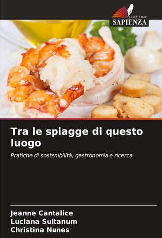 Tra le spiagge di questo luogo