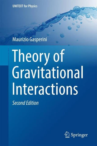 Theory of Gravitational Interactions