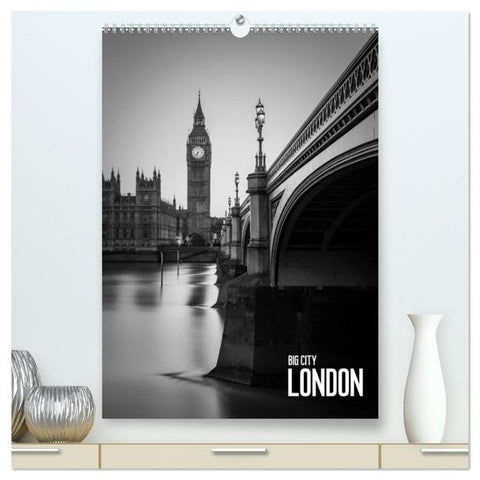 Big City London (hochwertiger Premium Wandkalender 2026 DIN A2 hoch), Kunstdruck in Hochglanz