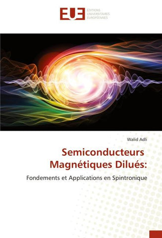 Semiconducteurs Magnétiques Dilués: