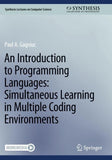 An Introduction to Programming Languages: Simultaneous Learning in Multiple Coding Environments