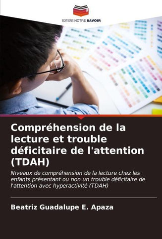 Compréhension de la lecture et trouble déficitaire de l'attention (TDAH)