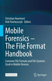 Mobile Forensics – The File Format Handbook