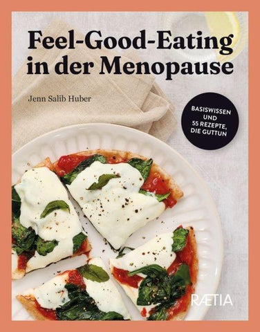 Feel-Good-Eating in der Menopause