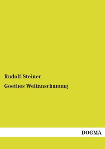 Goethes Weltanschauung