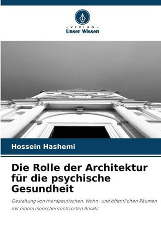 Die Rolle der Architektur für die psychische Gesundheit
