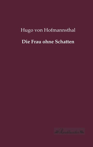 Die Frau ohne Schatten