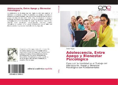 Adolescencia, Entre Apego y Bienestar Psicológico