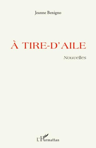 A TIRE D'AILE   NOUVELLES
