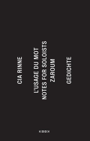 zaroum / notes for soloists / l’usage du mot