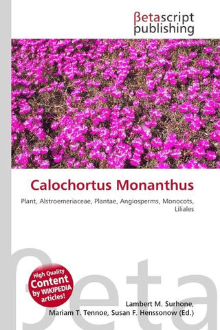 Calochortus Monanthus
