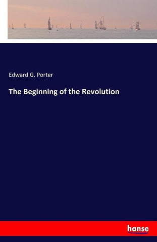 The Beginning of the Revolution