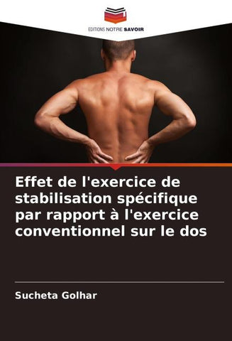Effet de l'exercice de stabilisation spécifique par rapport à l'exercice conventionnel sur le dos