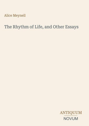 The Rhythm of Life, and Other Essays