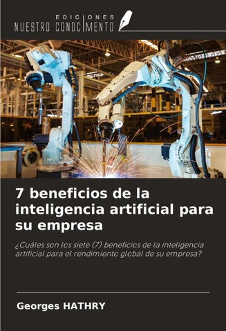 7 beneficios de la inteligencia artificial para su empresa