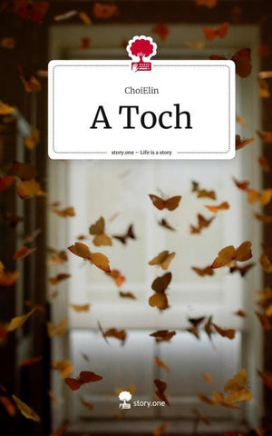 A Toch. Life is a Story - story.one