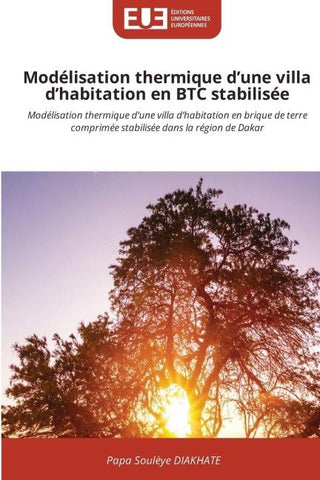 Modélisation thermique d'une villa d'habitation en BTC stabilisée