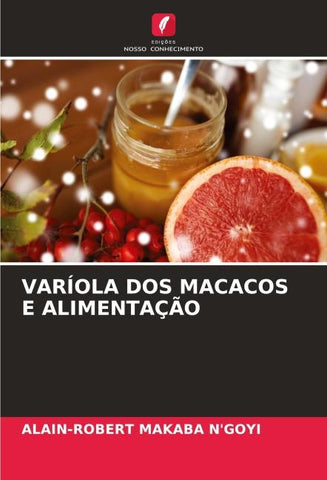 VARÍOLA DOS MACACOS E ALIMENTAÇÃO
