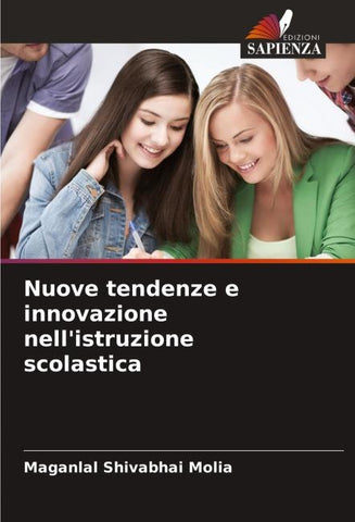 Nuove tendenze e innovazione nell'istruzione scolastica