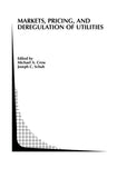 Markets, Pricing, and Deregulation of Utilities