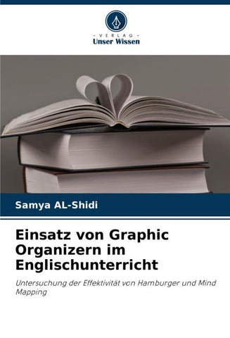 Einsatz von Graphic Organizern im Englischunterricht