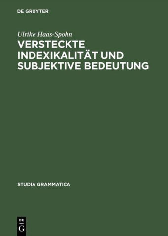Versteckte Indexikalität und subjektive Bedeutung
