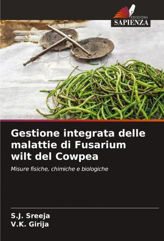 Gestione integrata delle malattie di Fusarium wilt del Cowpea