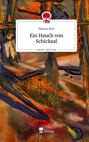 Ein Hauch von Schicksal. Life is a Story - story.one