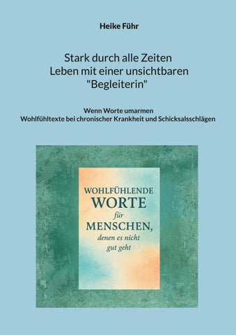 Stark durch alle Zeiten / Leben mit einer unsichtbaren Begleiterin