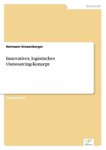 Innovatives, logistisches Outsourcing-Konzept