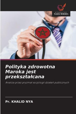 Polityka zdrowotna Maroka jest przekszta¿cana
