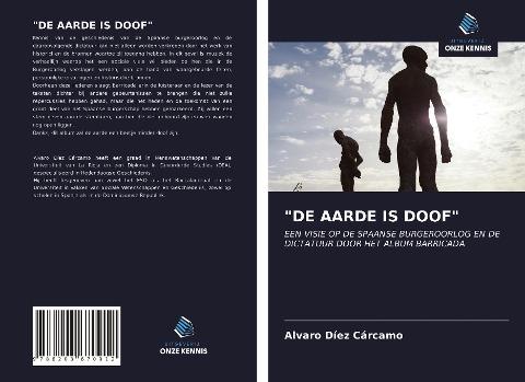 "DE AARDE IS DOOF"