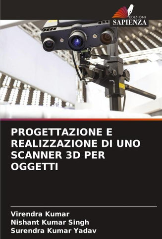 PROGETTAZIONE E REALIZZAZIONE DI UNO SCANNER 3D PER OGGETTI