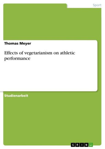 Effects of vegetarianism on athletic performance