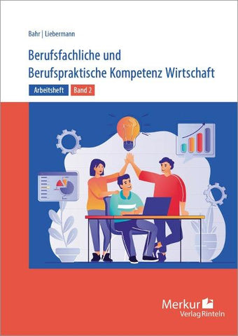 Berufsfachliche und Berufspraktische Kompetenz Wirtschaft