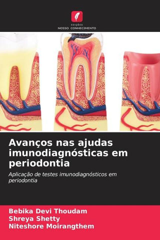 Avanços nas ajudas imunodiagnósticas em periodontia