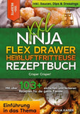 XXL Ninja Flex Drawer Heißluftfritteuse Rezeptbuch
