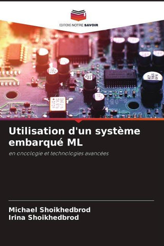 Utilisation d'un système embarqué ML
