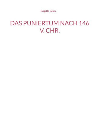 Das Puniertum nach 146 v. Chr.