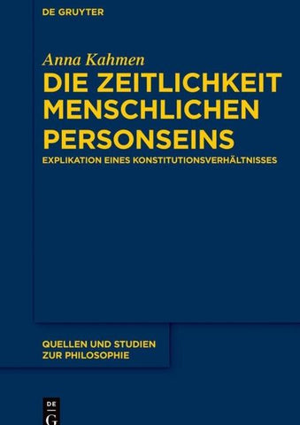 Die Zeitlichkeit menschlichen Personseins