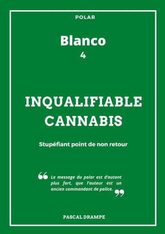 Inqualifiable cannabis